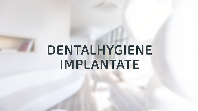 Dental­hygiene Implantate